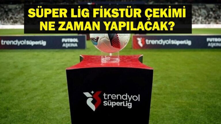 Süper Lig trendyol ne zaman başlayacak? Süper Ligi Teyzesi Piyango çekimleri ne zaman yapılacak?